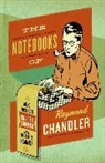 Raymond Chandler, Chandler Raymond, Edward Gorey, Frank MacShane - The Notebooks of Raymond Chandler