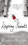 Andrew Rosenheim - Keeping Secrets