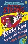 Nick Sharratt, Jeremy Strong, Nick Sharratt, Sharratt Nick - Krazy Kow Saves the World - Well Almost
