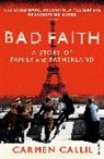 Carmen Callil, Callil Carmen - Bad Faith