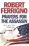 Robert Ferrigno - Prayers for the Assassin