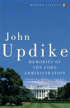 John Updike - Memoires of the Ford Administration