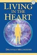 drunvalo Melchizedech, Drunvalo Melchizedek - Living in the heart