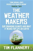 Tim Flannery - The Weather Makers
