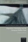 S. Castles, Stephen Castles, Peo Hansen, Carl-Ulrik Schierup - Migration, Citizenship and the European Welfare State