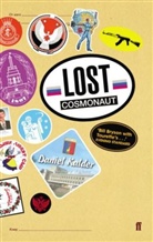 Daniel Kalder, Kalder Daniel - Lost Cosmonaut