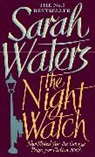 Sarah Waters - The Night Watch