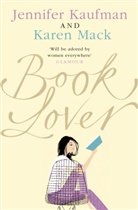Kaufma, Kaufman, Jennifer Kaufman, Kaufman Jennifer, Jennifer Kaufmann, MACK... - Book Lover