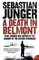 Sebastian Junger - A Death in Belmont