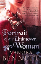 Vanora Bennett, Victoria Bennett - Portrait of an Unknown Woman