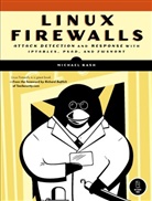 Michael Rash - Linux firewalls