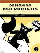 Kong, Joseph Kong - Designing bsd rootkits