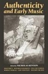 Nicholas Kenyon, Nicholas Kenyon - Anthenticity and Early Music : A Symposium