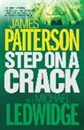 Michael Ledwidge, James Patterson - Step on a Crack