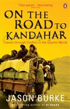 Jason Burke - On the Road to Kandahar