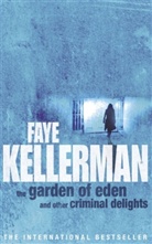 Faye Kellerman - The Garden of Eden and Other Criminal Delights