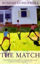 Romesh Gunesekera, Gunesekera Romesh - The Match