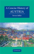 Steven Beller - A Concise History of Austria
