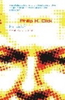 Philip K Dick, Philip K. Dick - The Very Best of Philip K. Dick