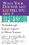 Deborah Mitchell, Michael Schachter, Michael B Schachter, Michael B. Schachter - What Your Doctor May Not Tell You about Depression