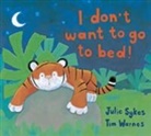 Julie Sykes, Tim Warnes, Tim Warnes - I Don't Want to Go to Bed