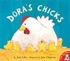 Jane Chapman, Julie Sykes, Jane Chapman - Dora's Chicks