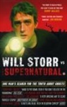 Will Storr, Storr Will - Will Storr Vs the Supernatural