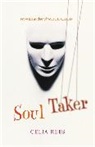 Celia Rees - The Soul Taker