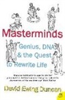 David Ewing Duncan, David Ewing Duncan, David Ewing-Duncan - Masterminds