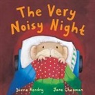 Jane Chapman, Diana Hendry - The Very Noisy Night
