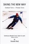Duncan Reid - Skiing the new way