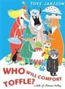 Sophie Hannah, Tove Jansson - Who Will Confort Toffle?