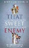 Isabelle Tombs, Robert Tombs - That Sweet Enemy