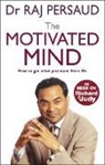Raj Persaud - The Motivated Mind