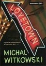 Michal Witkowski - Lovetown