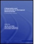 et al, Jose Ramon Montero, Jan Van Deth, Jan W. Van Deth, Jose Ramon Montero, José Ramón Montero... - Citizenship and Involvement in European Democracies