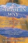 Steve Demasco, Alli Joseph - Shaolin Way: