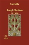 J. Sheridan Le Fanu, Joseph Sheridan Le Fanu, Sheridan Le Fanu - Carmilla