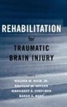 Walter M. High, Angelle Sander, Karen A. Hart, Karen A. (Associate Professor of Physical Medicine &amp; Rehabilitation Hart, Hart Karen A., Walter M. High... - Rehabilitaion for Traumatic Brain Injury