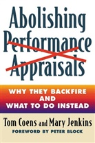 Coens, Tom Coens, Mary Jenkins - Abolishing Performance Appraisals