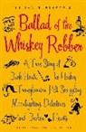 Julian Rubinstein, Rubinstein Julian - Ballad of the Whiskey Robber