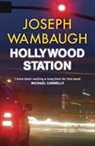 Joseph Wambaugh - Hollywood Station