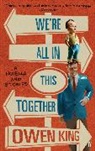 Owen King, King Owen - We're All in This Together