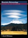 C David Whiteman, C. David Whiteman - Mountain Meteorology