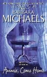 Barbara Michaels - Ammie, Come Home