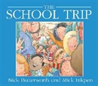 Nick Butterworth, Mick Inkpen, Mick Inkpen - School Trip