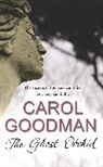 Carol Goodman - The Ghost Orchid