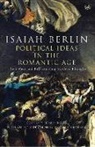 Isaiah Berlin, Isaiah Sir Berlin - Political Ideas in the Romantic Age