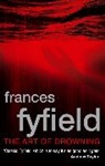 Frances Fyfield - The Art of Drowning