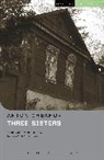 A. P. Chekhov, Anton Chekhov, Anton Pavlovich Chekhov, Chekhov Anton, Chris Megson, Jenny Stevens - Three Sisters